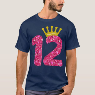 Funny 12. Party Number 12 Year Old Girls 12. Bir T-Shirt