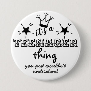 Funny 13. Geburtstag Seine a TEENAGER Sache Im ZEH Button