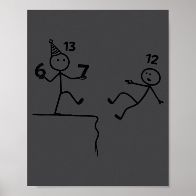Funny 13th Birthday 6+7 Year Old Teenager Boys Kid Poster (Vorne)