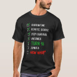 Funny 16th Birthday Quarantine Geschenke T-Shirt<br><div class="desc">Funny 16th Birthday Quarantine Geschenke</div>