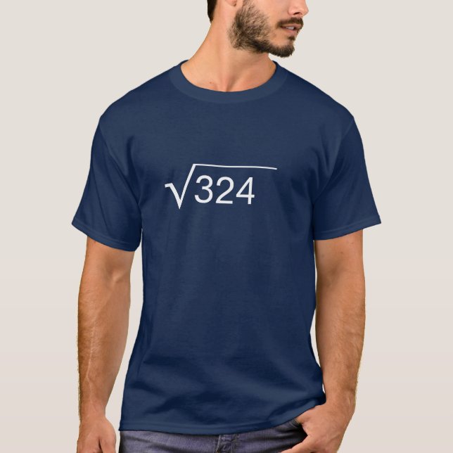 Funny 18th Birthday Math Square Root 324 Nerd T-Shirt (Vorderseite)