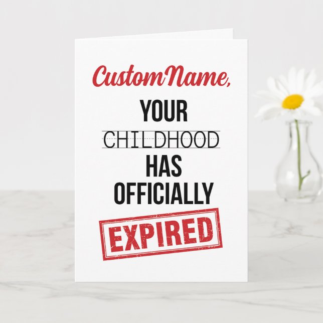 Funny 18th Birthday, Your Childhood Has Expired Karte (Kleine Pflanze)