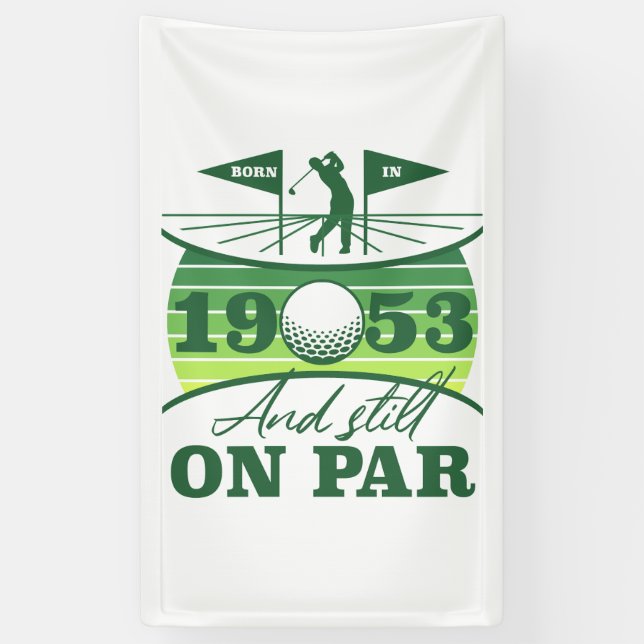 Funny 1953 Golfer 70. Geburtstag Banner (Vertikal)