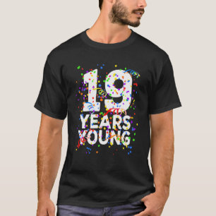 Funny 19 Years Young Happy 19. Geburtstag für Men  T-Shirt