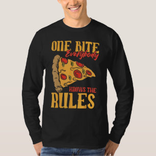 Funny 1 Bites Pizza Jeder kennt die Regeln für Ess T-Shirt