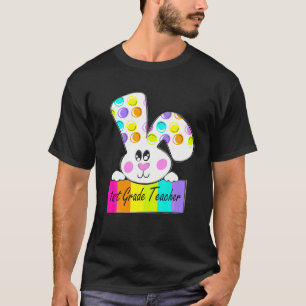 Funny 1St Grade Teacher Bunny Easter Egg Bunnies C T-Shirt