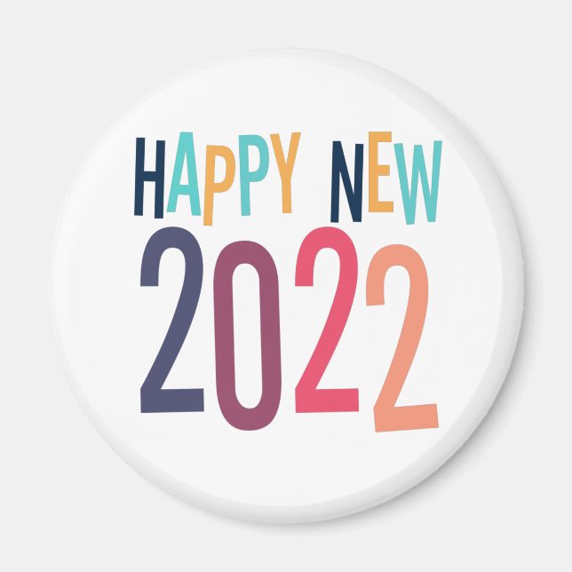 Funny 2022 Frohes neues Jahr mit farbenfrohen Text Magnet (Vorne)