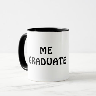 Funny 2025 Abschluss ME GRADUATE I SMART Tasse