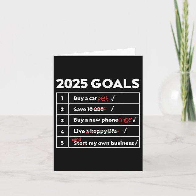 Funny 2025 Goals Unglaublich witzig Neujahr Sarcas Karte (Vorderseite)