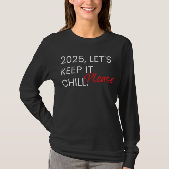 Funny 2025 T - Shirt! T-Shirt (Vorderseite)