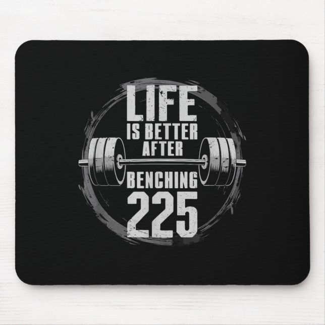Funny 225 Pound Bench Press Gym - Besser nach Ben Mousepad (Vorne)