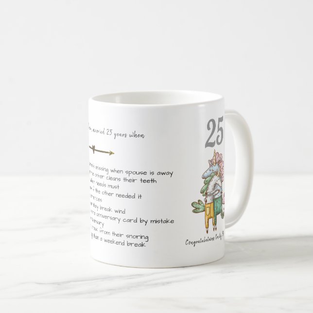 FUNNY 25th Wedding Anniversary Unicorns maßgeschne Kaffeetasse (VorderseiteRechts)