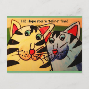 Funny 2 Katzen:  "Hallo! "Hoffnung, dass du 'Felin Postkarte