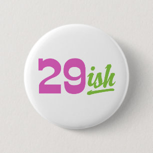 Funny 30. Geburtstag Button