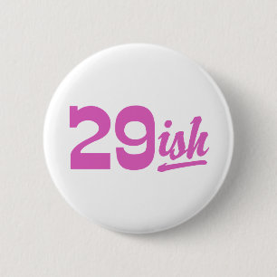 Funny 30. Geburtstag Button