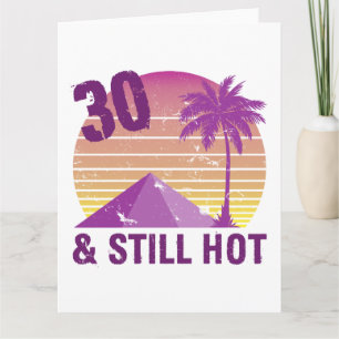 Funny 30. Geburtstag Heiß Karte