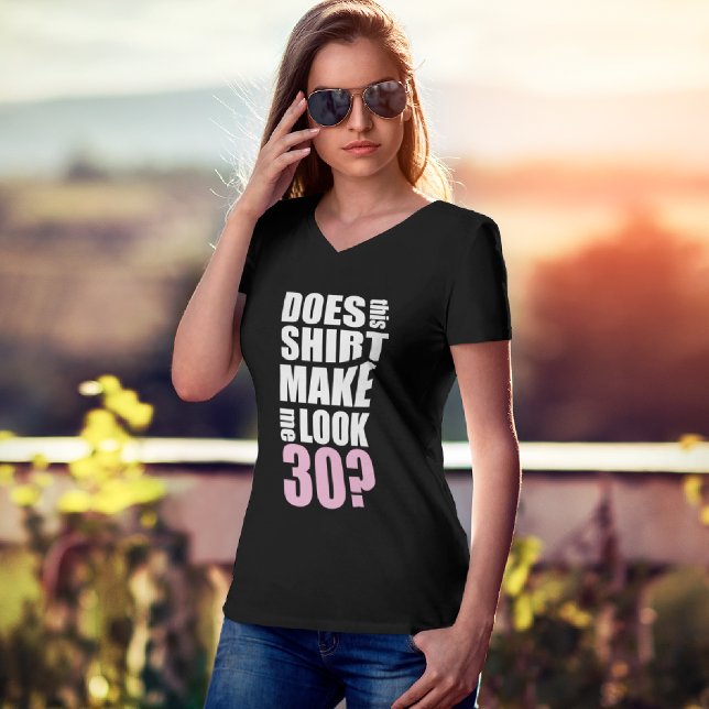 Funny 30. Geburtstag T - Shirt (Von Creator hochgeladen)