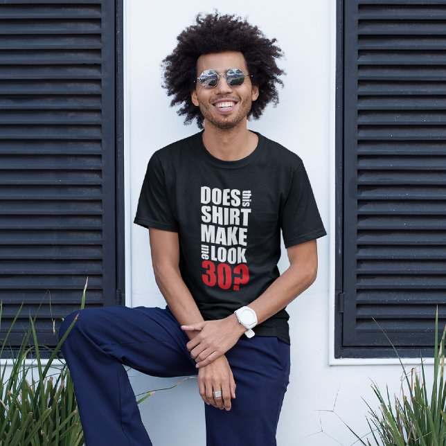 Funny 30. Geburtstag T - Shirt (Von Creator hochgeladen)