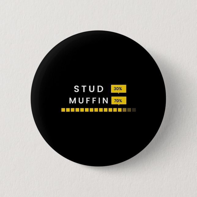 Funny 30 Stud 70 Muffin Sprichwort Vater &# s Day Button (Vorderseite)
