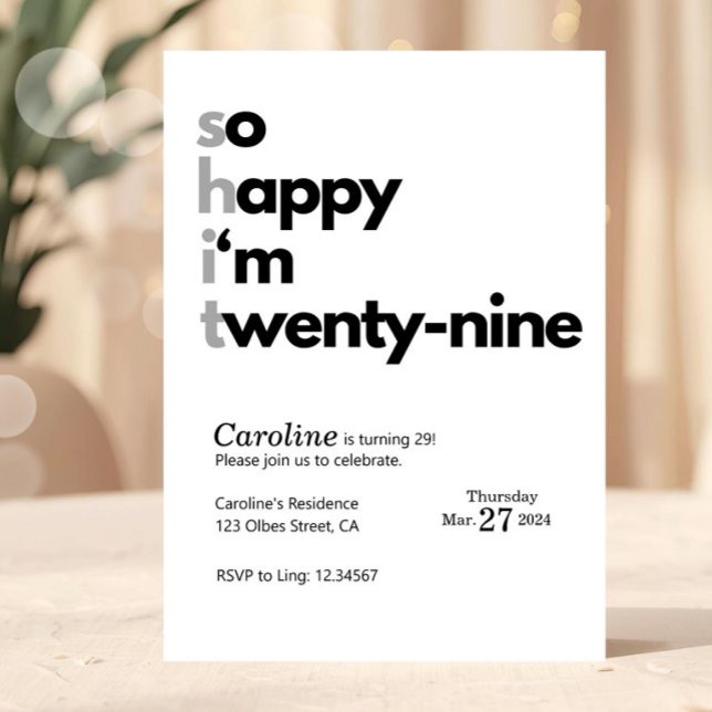 Funny 32nd Birthday “So Happy I’m Twenty Nine" Einladung (funny 29th birthday invitation, twenty nine birthday invite, last year of 20s party, funny adult bir)