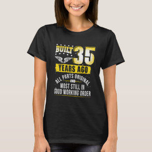 Funny 35. Geburtstag B-Day Geschenk Sprichwort Alt T-Shirt