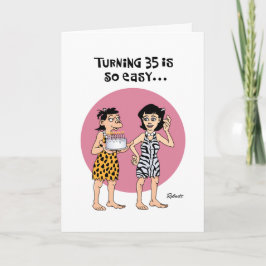 Funny 35. Geburtstag Karte