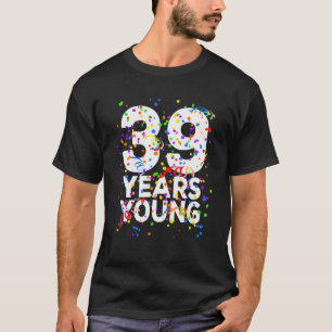 Funny 39 Jahre Junge glücklich 39. Geburtstag für T-Shirt