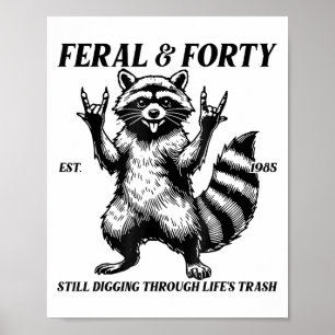 Funny 40. Geburtstag Est 1985 Feral &Amp; Vierzigr Poster