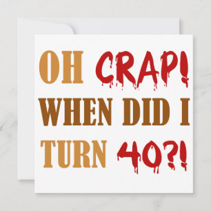Funny 40. Geburtstag Gag Geschenk Karte