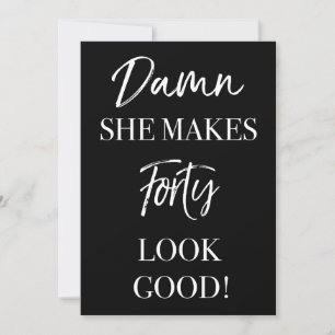 Funny 40. Geburtstag Party Einladung