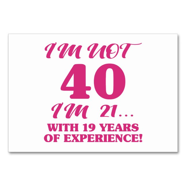 Funny 40. Geburtstag Tischnummer (Vorderseite)