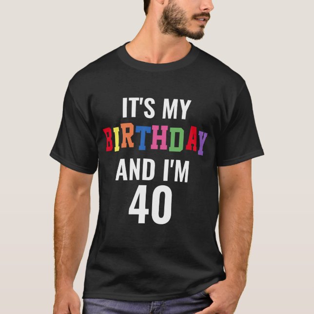 Funny 40. Geburtstag Zitat Personalisiert T-Shirt (Vorderseite)