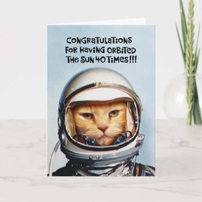 Funny 40. Geburtstagskarte Glückwunschs Karte (Vorderseite)