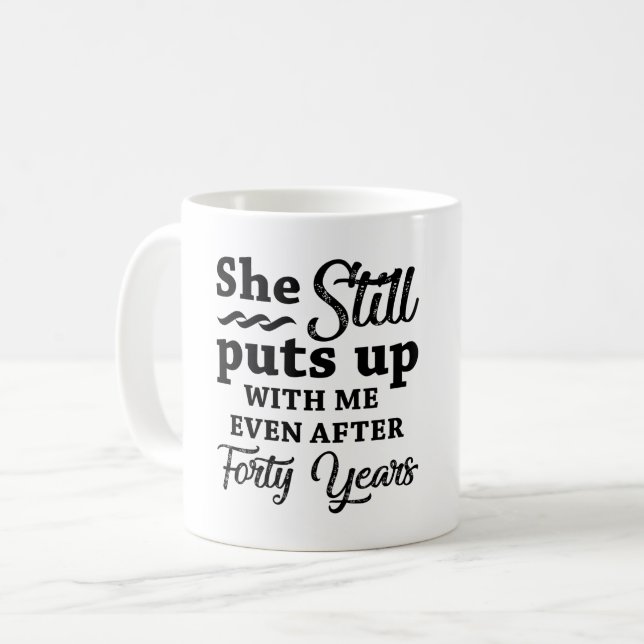 Funny 40. Hochzeitstag Kaffeetasse (Vorderseite Links)