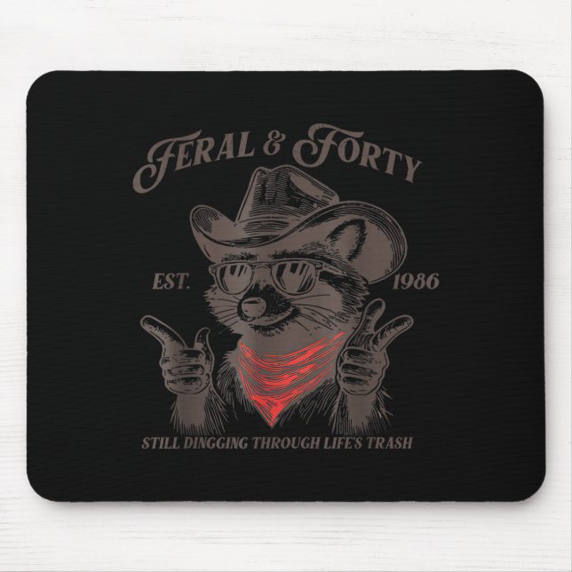 Funny 40th Birthday Est 1986 Feral &amp; Forty Rac Mousepad (Vorne)