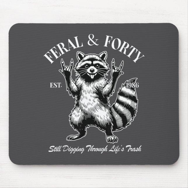 Funny 40th Birthday Est 1986 Feral &amp; Forty Rac Mousepad (Vorne)