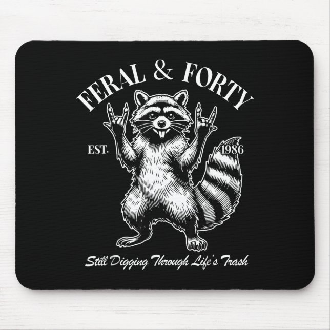 Funny 40th Birthday Est 1986 Feral &amp; Forty Rac Mousepad (Vorne)