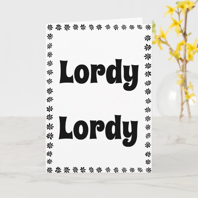 Funny 40th Birthday  Karte (Gelbe Blume)