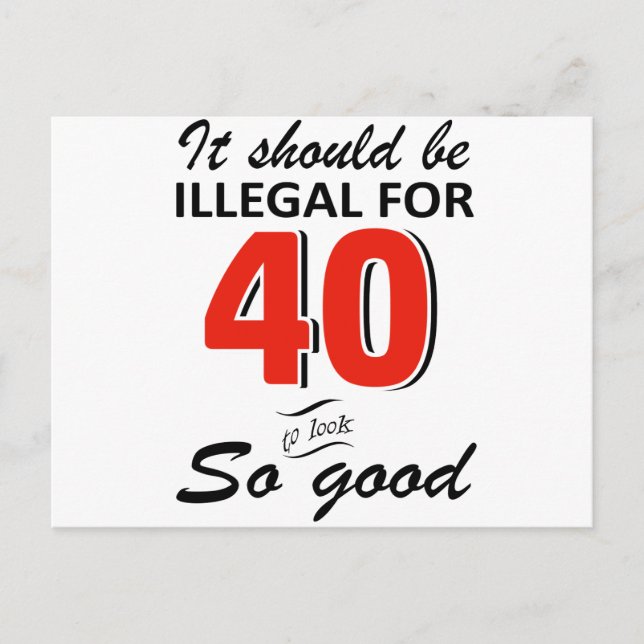 Funny 40th year old birthday designs postkarte (Vorderseite)