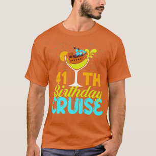 Funny 41. Geburtstag Kreuzfahrt T-Shirt