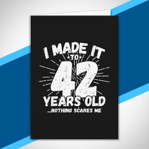 Funny 42. Geburtstag Zitat sarkastisch 42 Jahre al Karte