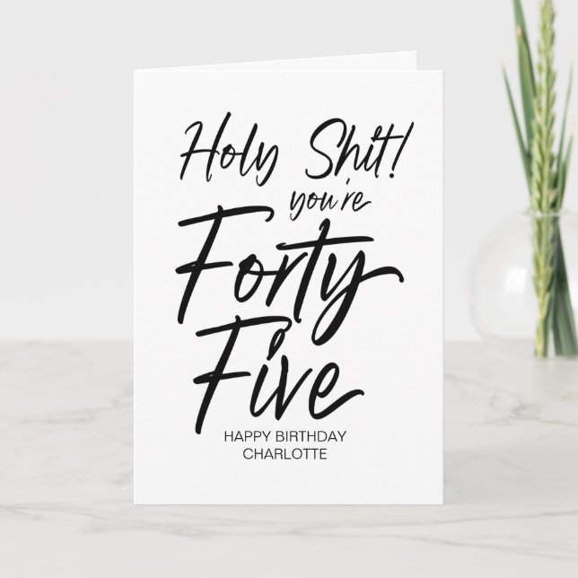 Funny 45th Happy Birthday Forty Fifth for Friend Karte (Vorderseite)