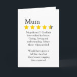 Funny, 4,5 Sterne Mum Rating and review, Karte<br><div class="desc">Komfortable 4-Sterne-Bewertung und Rezensionskarte für Ihre Mutter,  perfekt für Mütter Tag und Geburtstag oder nur,  um sie zu überraschen,  garantiert,  ein Lächeln zu erhöhen (wenn Ihre Mutter ein Gefühl von Spaß,  dass ist. © Julie McIver</div>
