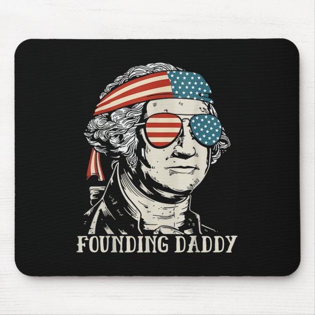 Funny 4. Juli gründet Daddy George-washington Mousepad (Vorne)