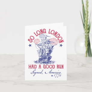 Funny 4. Juli Schiff 1776 So lange London hatte ei Karte