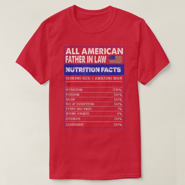 Funny 4th Of July All American Father In Law Nutri T-Shirt (Design vorne)