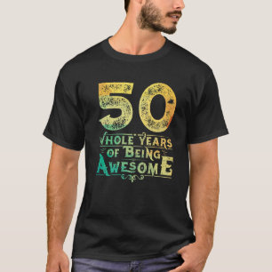 Funny 50. 50 Fünfzig Jahre alt von Phantastischen T-Shirt