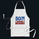 Funny 50. Geburtstag Gag Geschenk Schürze<br><div class="desc">Eine unglaublich witzig 50. Geburtstagsgeschenkidee für Damen und Herren,  die '50?! Ich fordere eine Neuauszählung!" Macht ein tolles 50. Geburtstagsgeschenk!</div>