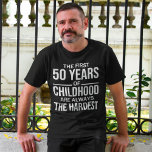 Funny 50. Geburtstag Joke Geschenk 50 Jahre Kindhe T-Shirt<br><div class="desc">Funny 50. Geburtstag Joke Geschenk 50 Jahre alt der Kindheit</div>