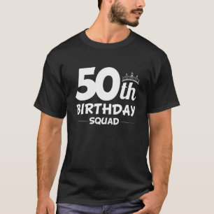 Funny 50. Geburtstag Squad Party Fünfzig alt T-Shirt